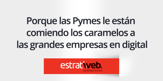 pymes-empresas-grandes-digital pymes le comen los caramelos a las grandes en digital