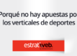 medios sin apostar por verticales de deportes