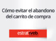 como evitar el abandono del carrito de compras