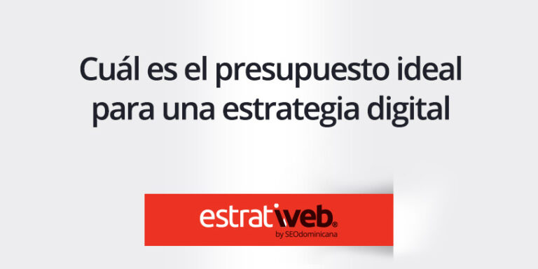 presupuesto-ideal-estrategia-digital presupuesto ideal estrategia digital